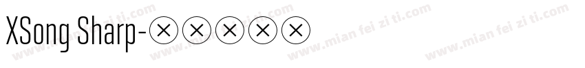 XSong Sharp字体转换